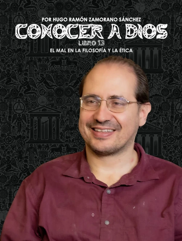 Libro 13 - El Mal en la Filosofía y la Ética: NEGRO ("Conocer a Dios: El Triunfo de la Luz sobre las Sombras Eternas")