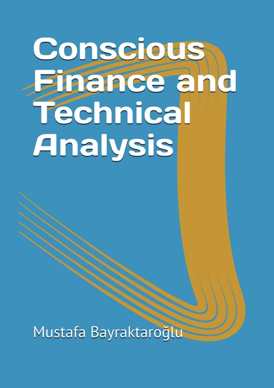 Conscious Finance and Technical Analysis
