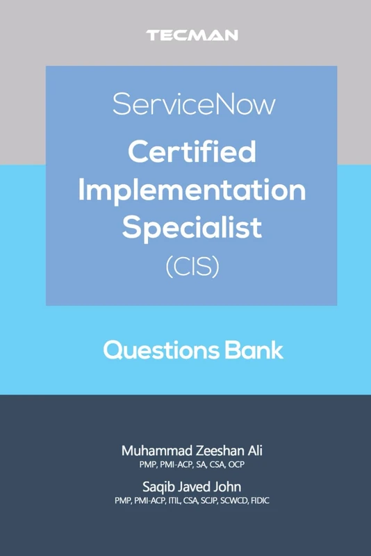 ServiceNow Certified Implementation Specialist (CIS) Questions Bank - Image 1