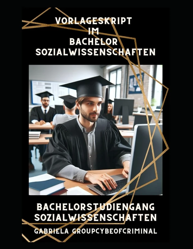 „Vorlageskript im Bachelor Sozialwissenschaften“"Soziale Strukturen und ihre Auswirkungen": "Gesellschaft im Wandel: Herausforderungen und Chancen der Sozialwissenschaften"