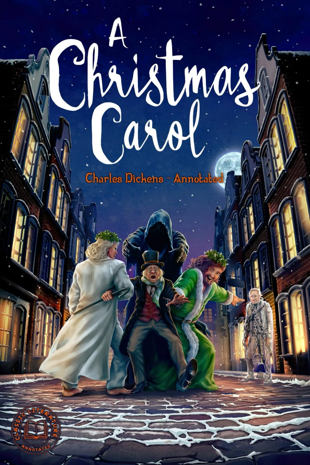 A Christmas Carol - Annotated: The Original Novella Plus Annotations - Ideal for GCSE Students - Includes: Introduction, Chapter Summaries, Key ... Terms by Classic Literature Annotated