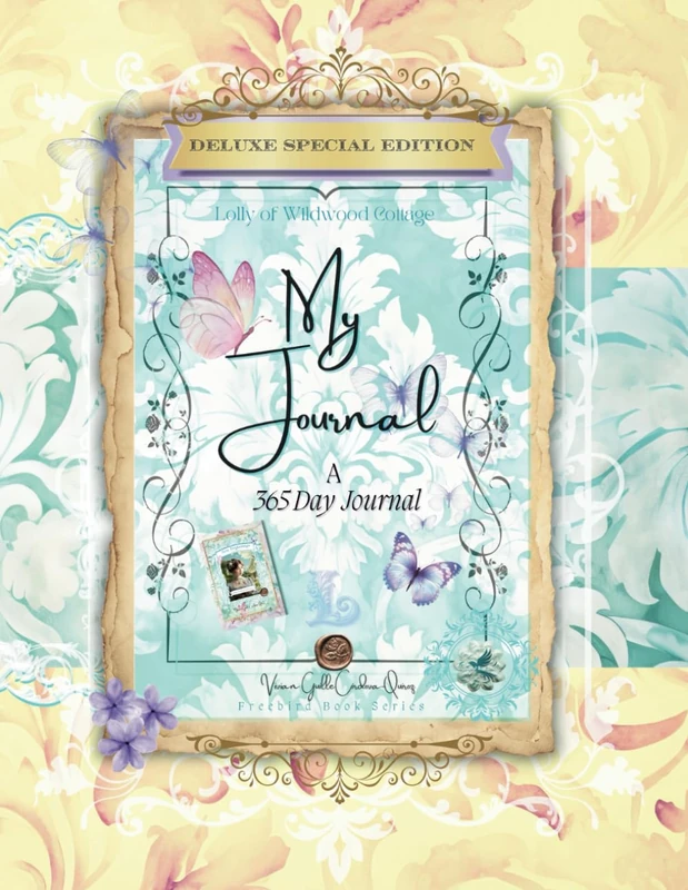 My Journal - 365 Days (Special Edition Paperback): 8.5x11 - Full Colour - Lolly of Wildwood Cottage Series