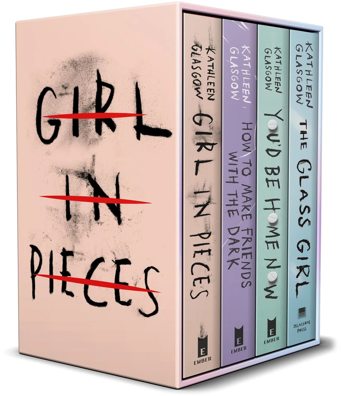 Kathleen Glasgow Boxed Set: Girl in Pieces / How to Make Friends With the Dark / You'd Be Home Now / the Glass Girl