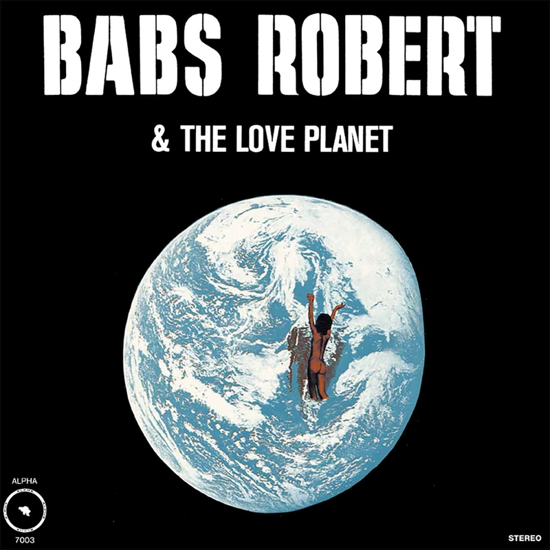 Babs Robert & The Love Planet [VINYL] - Image 1