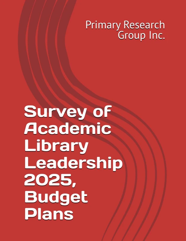 Survey of Academic Library Leadership 2025, Budget Plans