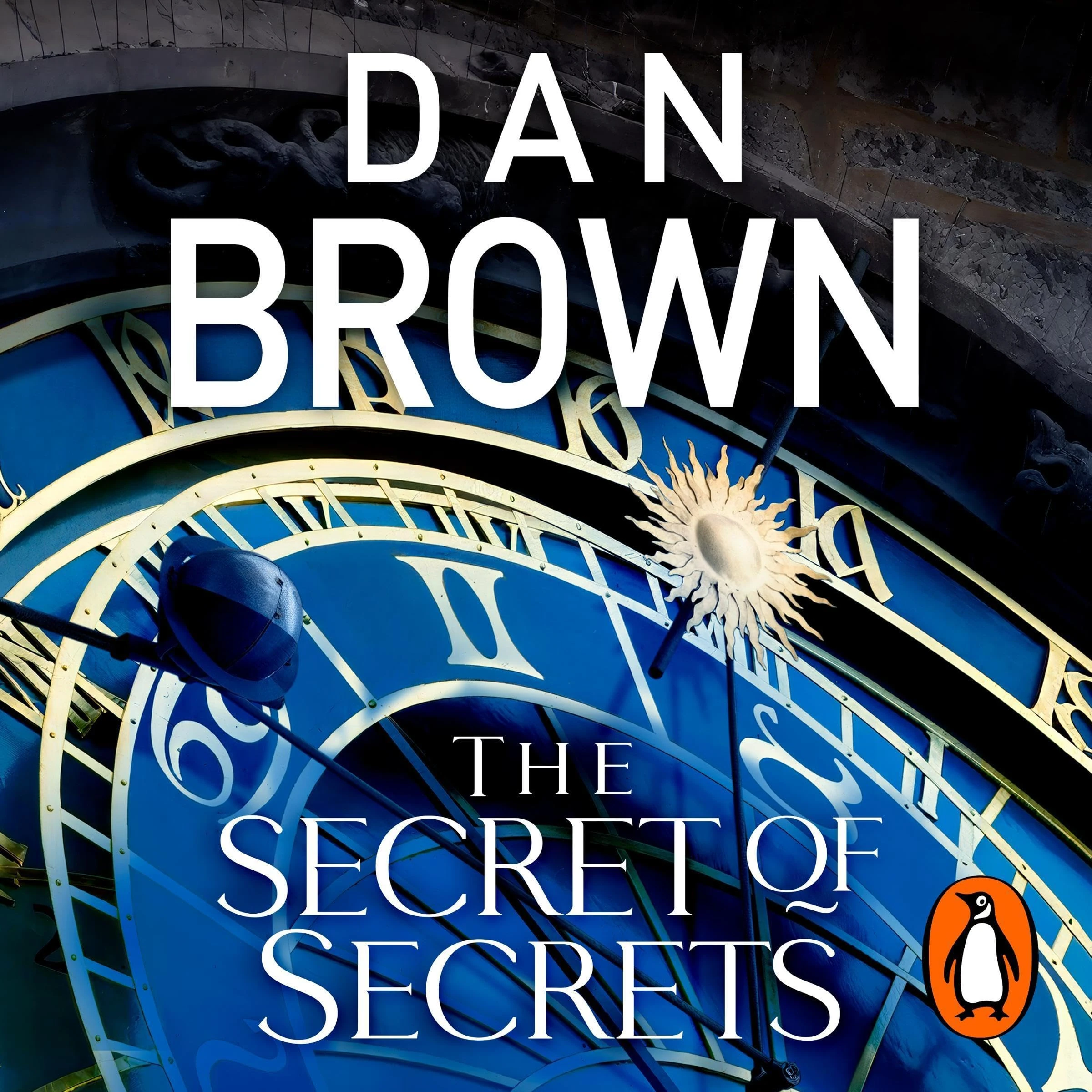 The Secret of Secrets: Robert Langdon Book 6