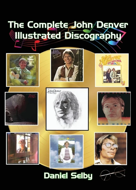 The Complete John Denver Illustrated Discography - Image 1