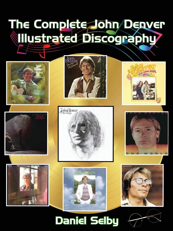 The Complete John Denver Illustrated Discography - Image 1