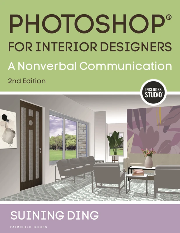 Photoshop® for Interior Designers: A Nonverbal Communication