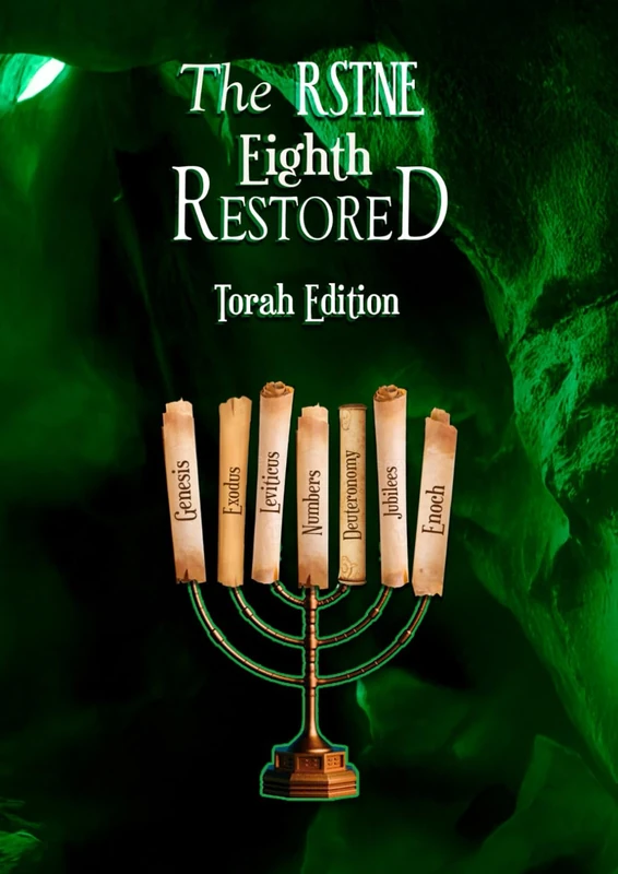 The Restoration Scriptures Restored Torah True Paleo Name Eighth Edition: Genesis-Revelation + All The Main Books Found at Bath Abarah-Qumran In The ... In One Edition, Without Manmade Designations - Image 1
