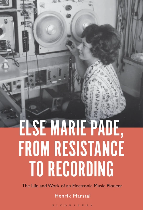 Else Marie Pade, from Resistance to Recording: The Life and Work of an Electronic Music Pioneer - Image 1