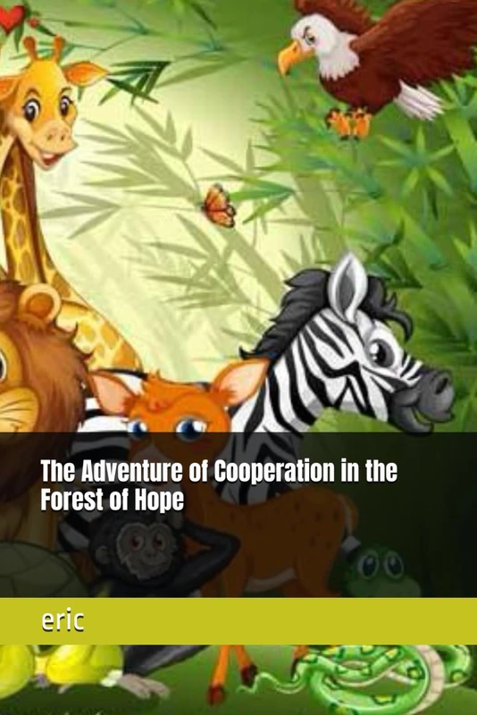 The Adventure of Cooperation in the Forest of Hope - Image 1