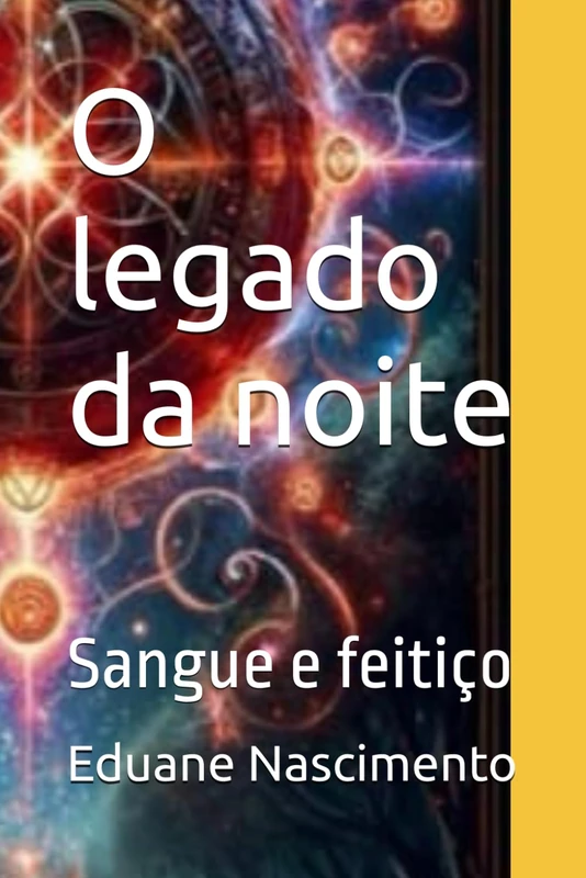 O legado da noite: Sangue e feitico - Young Adult Book