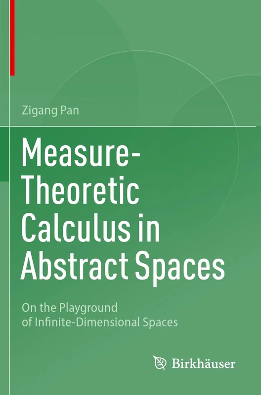 Measure-Theoretic Calculus in Abstract Spaces: On the Playground of Infinite-Dimensional Spaces