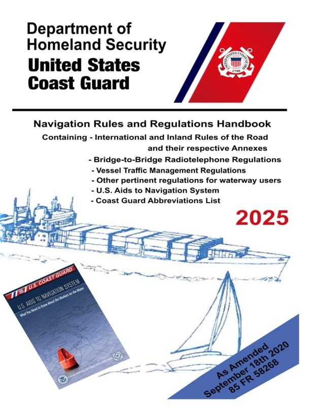 Navigation Rules And Regulations Handbook: Includes U.S. Aids to Navigation System and Coast Guard Abbreviations List