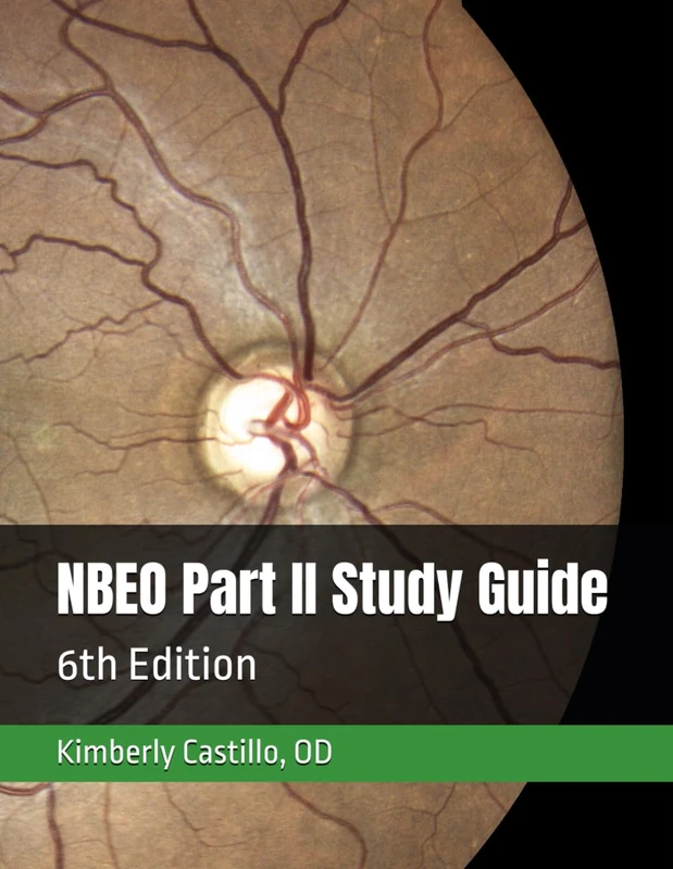 NBEO Part II Study Guide: 6th Edition - Education Resource