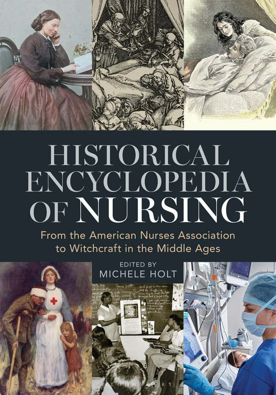 Historical Encyclopedia of Nursing - Bloomsbury Academic