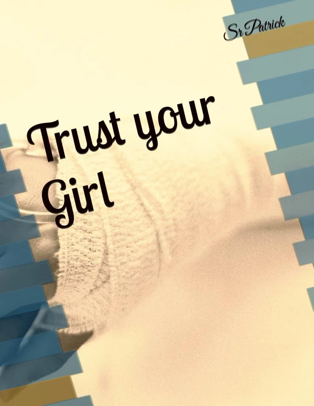 Trust your Girl - Image 1