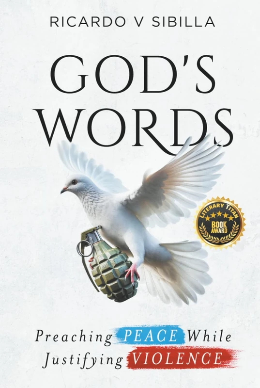 God's Words: Preaching Peace While Justifying Violence