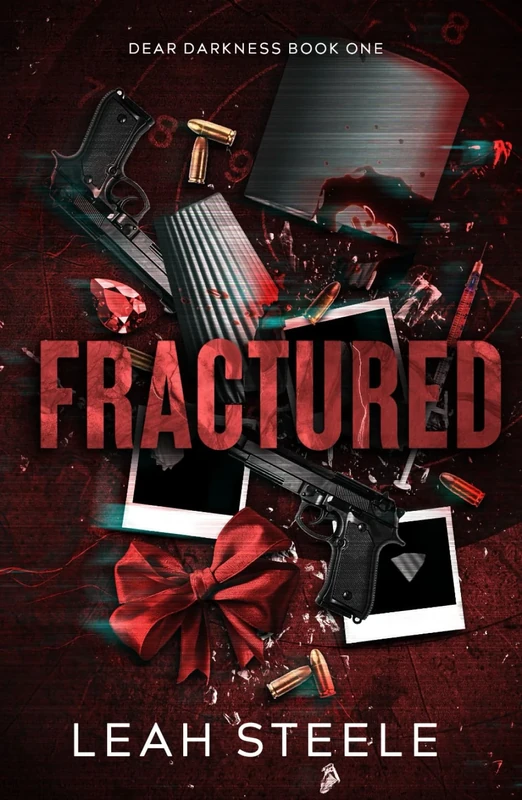 Fractured (Dear Darkness)