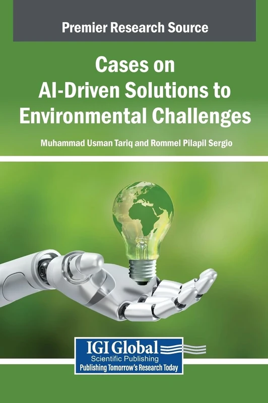 Cases on AI-Driven Solutions to Environmental Challenges