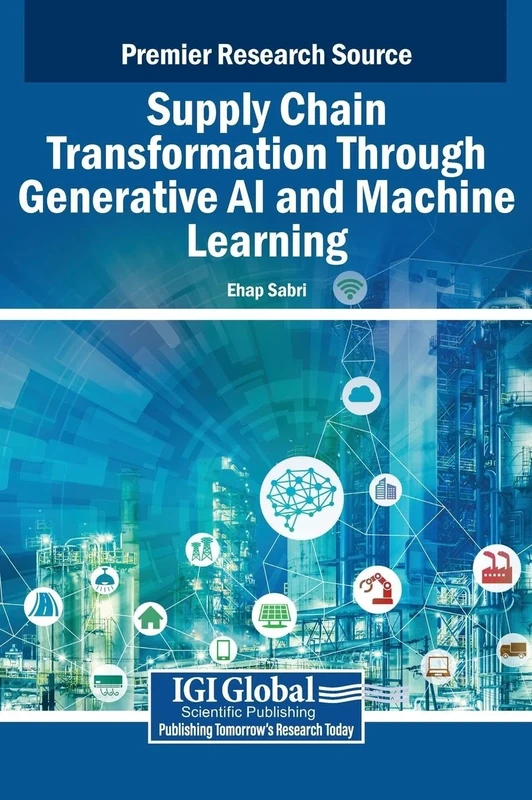 Supply Chain Transformation Through Generative AI and Machine Learning