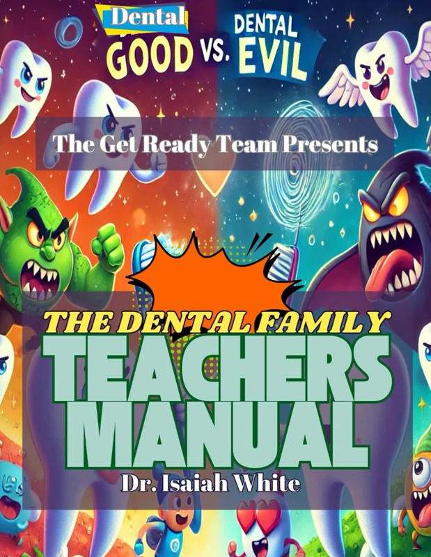 The Dental Family Teacher Manual