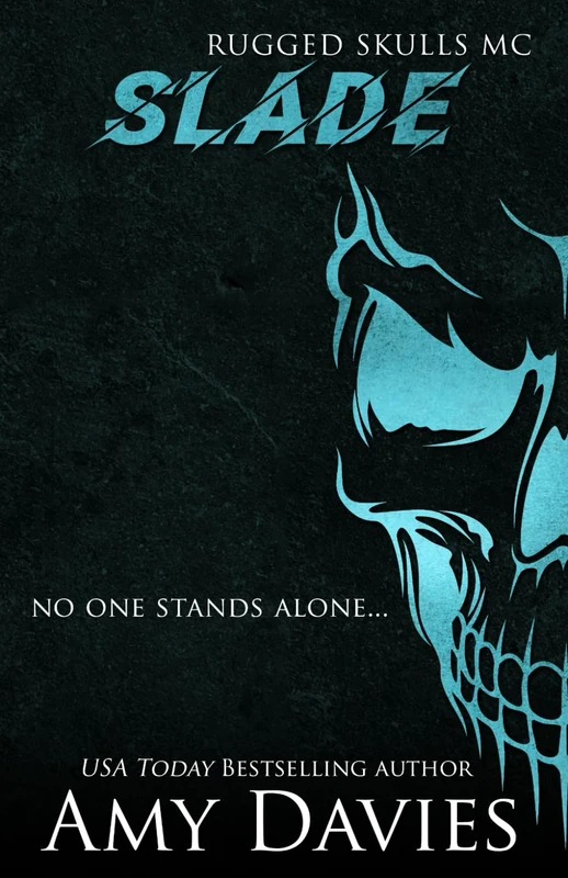 Slade: Rugged SKulls MC (Prequal): SPECIAL SIGNING EDITION