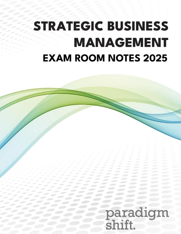 Strategic Business Management Exam Room Notes 2025