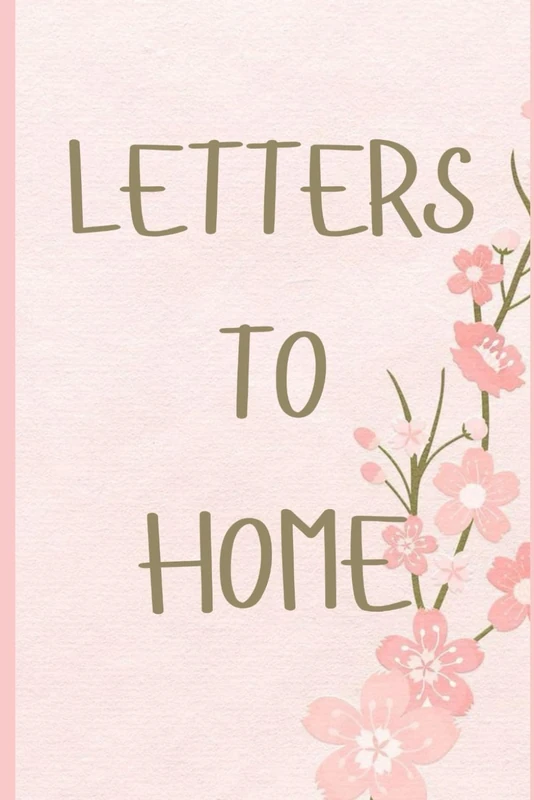 Letters to home