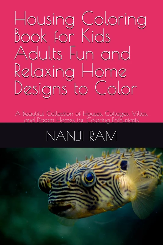 Housing Coloring Book for Kids Adults Fun and Relaxing Home Designs to Color: A Beautiful Collection of Houses, Cottages, Villas, and Dream Homes for Coloring Enthusiasts