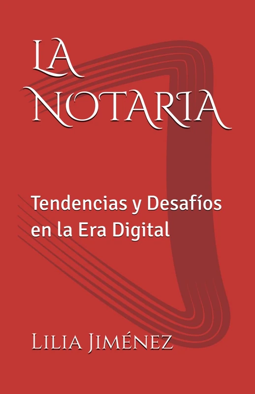 LA NOTARIA: Tendencias y Desafíos en la Era Digital - Image 1