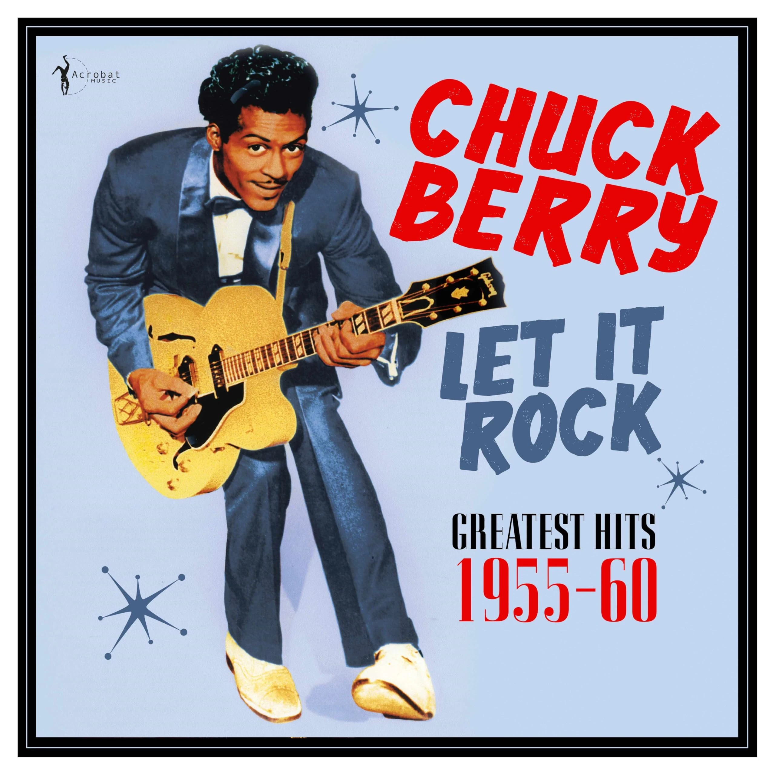 Chuck Berry - Let It Rock: Greatest Hits 1955-60 [VINYL]