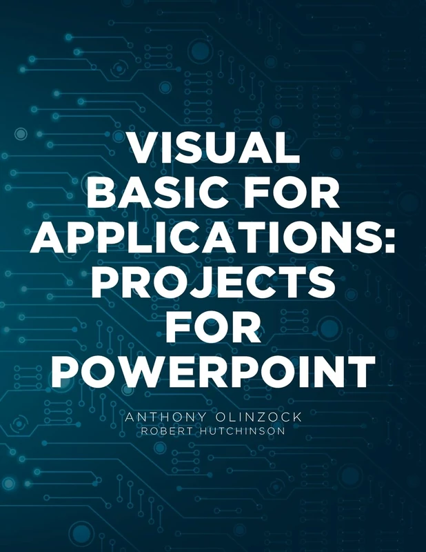 Visual Basic for Applications: Projects for PowerPoint