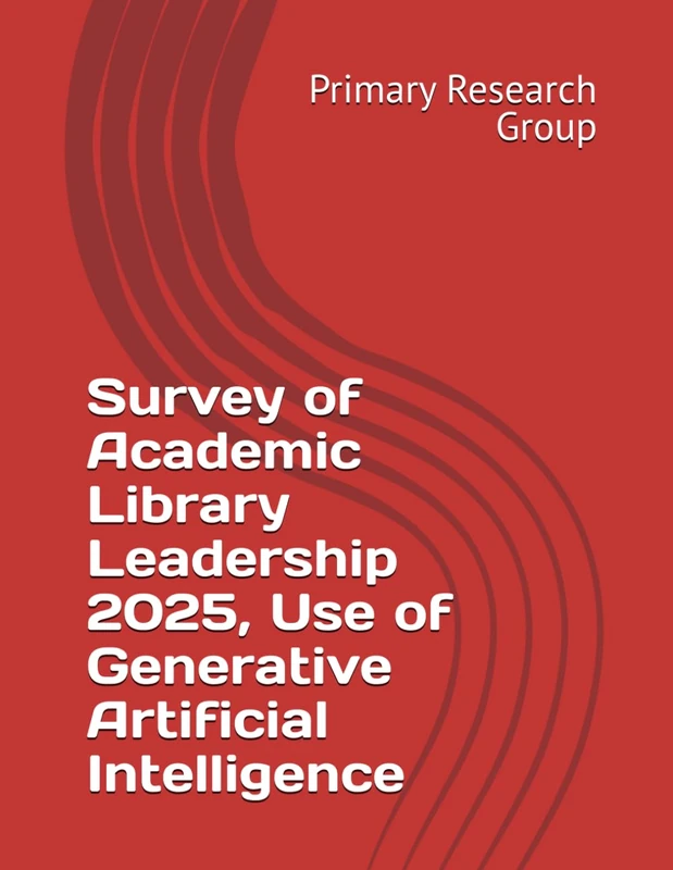 Survey of Academic Library Leadership 2025, Use of Generative Artificial Intelligence