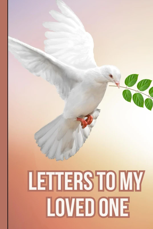 Letters to my Loved One: A Heartfelt Tribute to the Ones We Lost