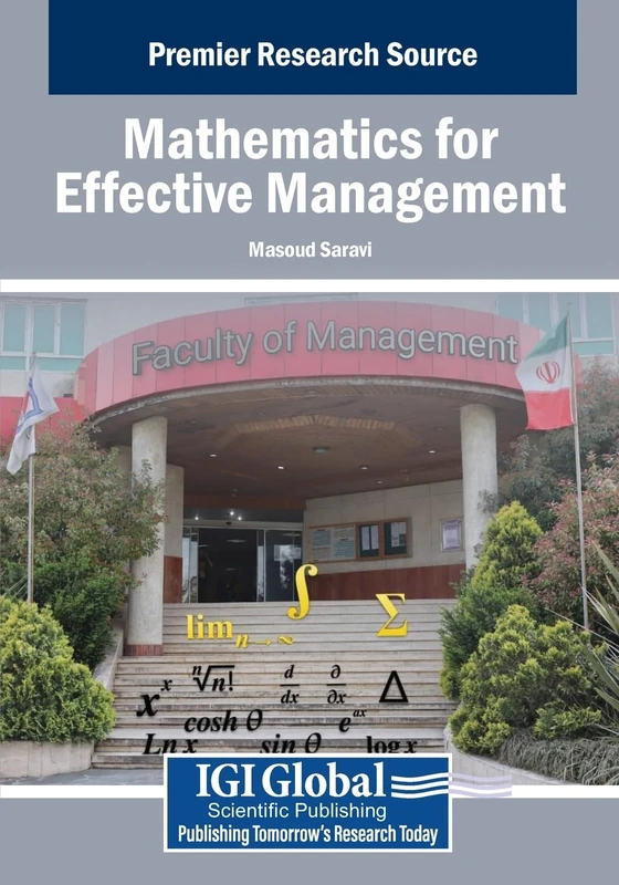 Mathematics for Effective Management - Business Science Reference