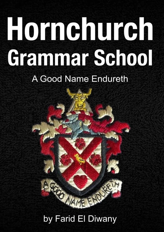 Hornchurch Grammar School: A Good Name Endureth - Image 1