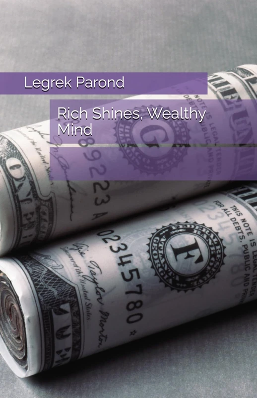 Rich Shines, Wealthy Mind