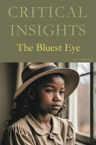 Critical Insights: The Bluest Eye