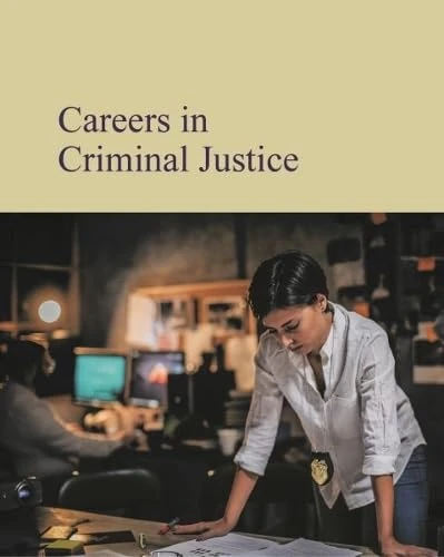Careers in Criminal Justice: Print Purchase Includes Free Online Access