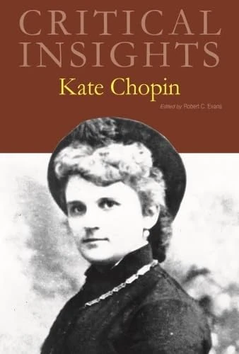 Critical Insights: Kate Chopin
