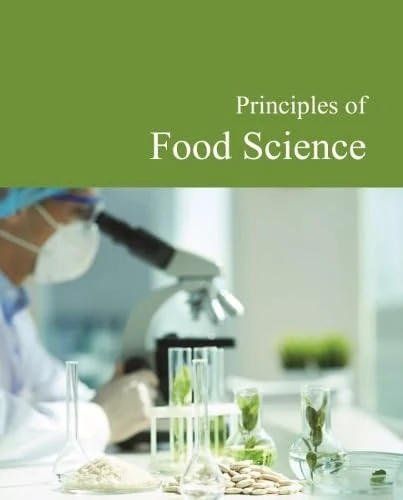 Principles of Food Science: Print Purchase Includes Free Online Access