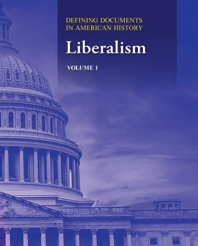 Defining Documents in American History: Liberalism