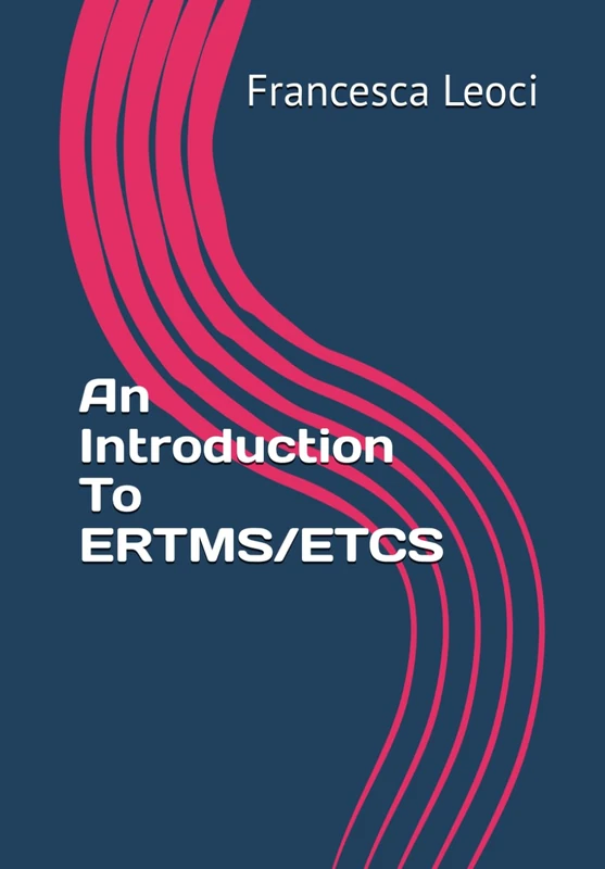 An Introduction to ERTMS/ETCS