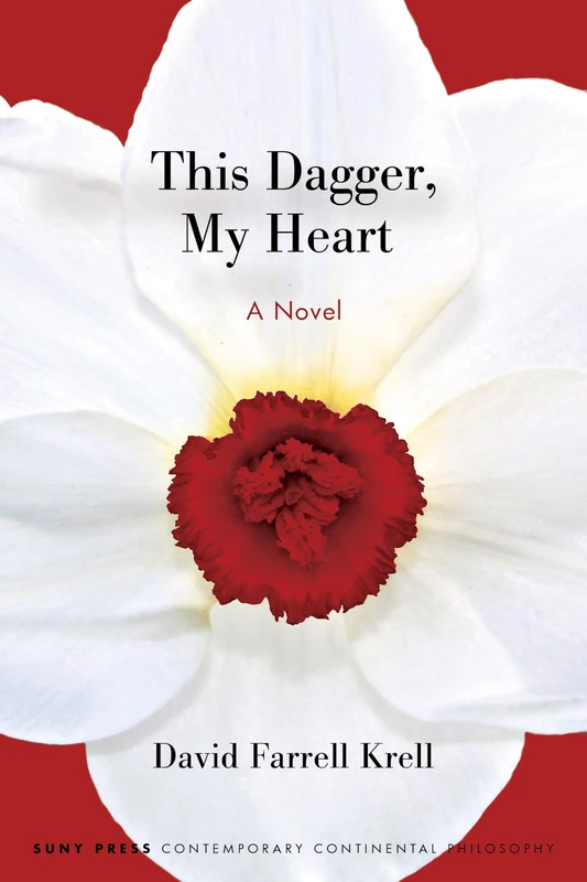 This Dagger, My Heart: A Novel (SUNY series in Contemporary Continental Philosophy)