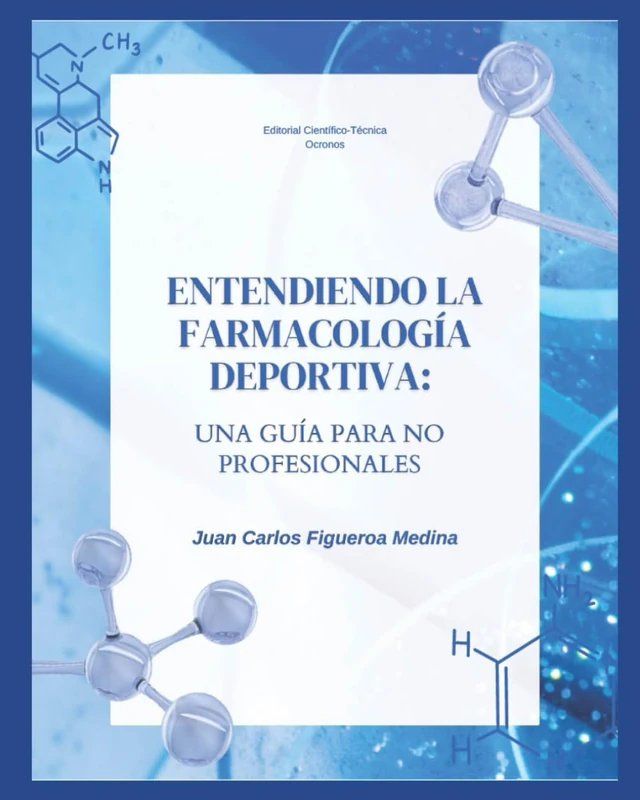 Entendiendo la farmacología deportiva: una guía para NO profesionales