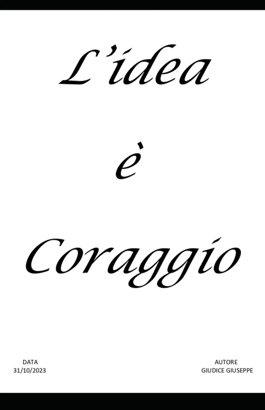 L'idea è Coraggio
