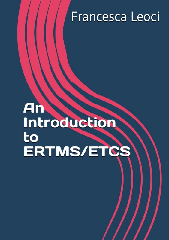 An Introduction to ERTMS/ETCS - Image 1