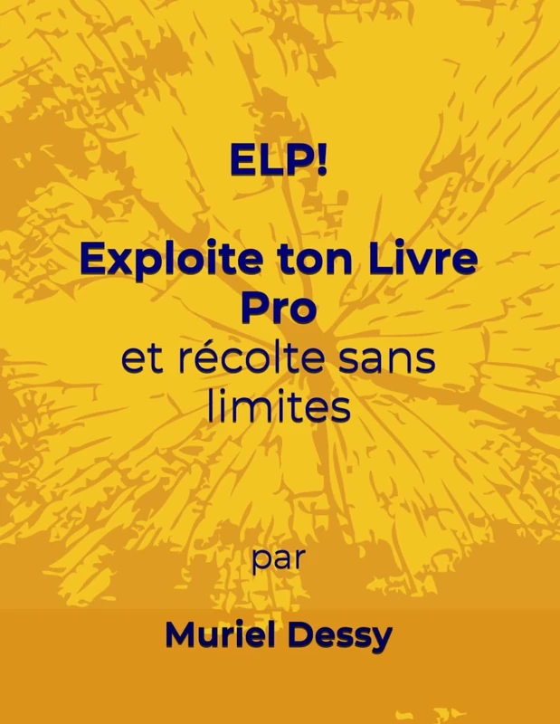 ELP!: Exploite ton Livre Pro et récolte sans limites
